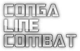 Conga Line Combat