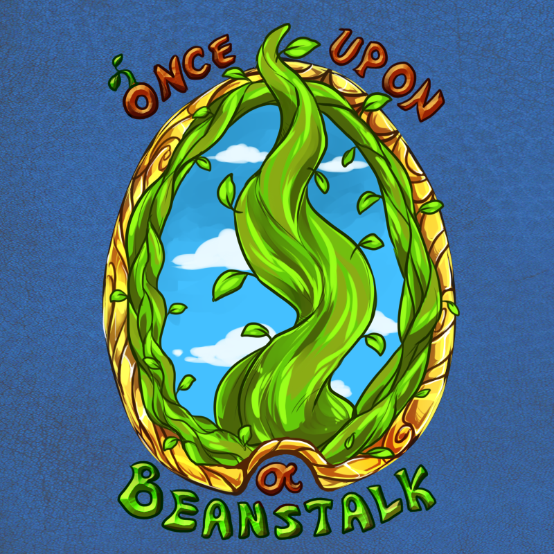 Once Upon a Beanstalk