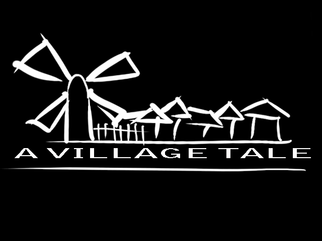 A Village Tale